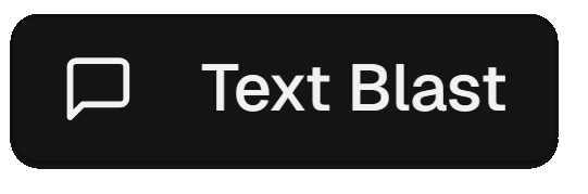 Text blast — message your guests